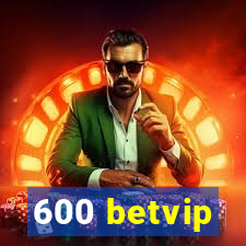 600 betvip